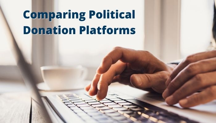 Comparing Political Donation Platforms – Our Recommendations