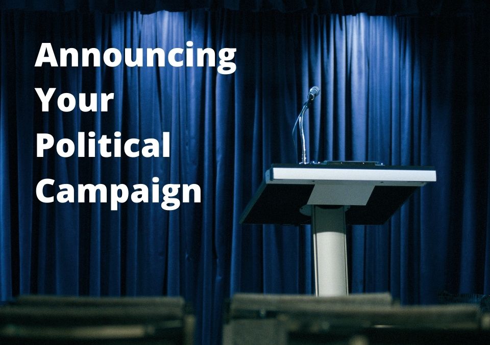 announcing your political campaign