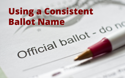 Political Campaign Tip: Use A Consistent Ballot Name
