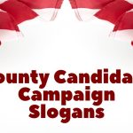County Candidate Campaign Slogans