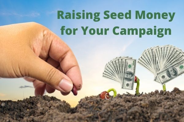 Raising Seed Money For Your Political Campaign