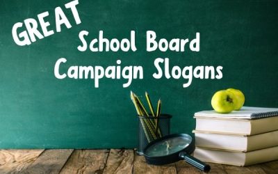 A List of Our Best School Board Campaign Slogans