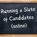 Running a Slate of Candidates Online - The Pros and Cons