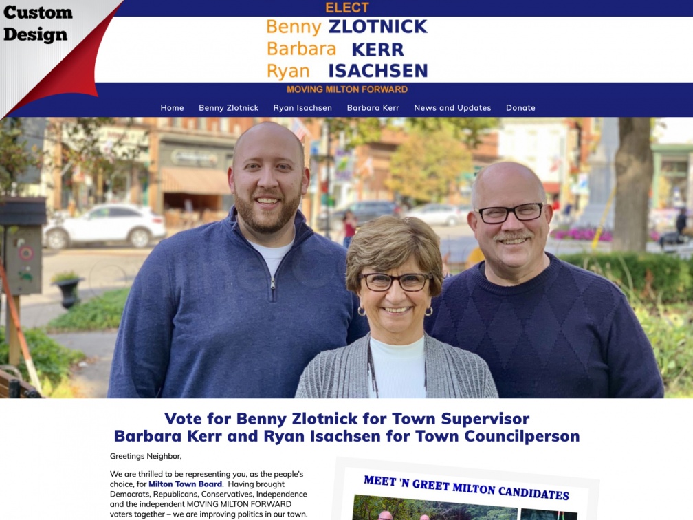 Benny Zlotnick for Milton Town Supervisor  - Barbara Kerr for Town Councilperson and Ryan Isachsen for Town Councilperson