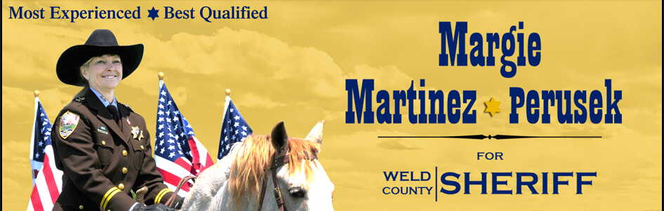 Margie Martinez Perusek for Weld County Sheriff